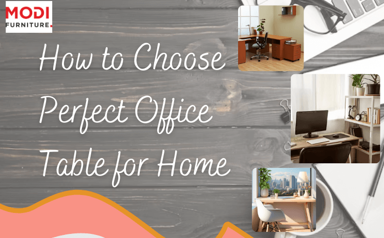 Office Table for Home- Modi Furniture