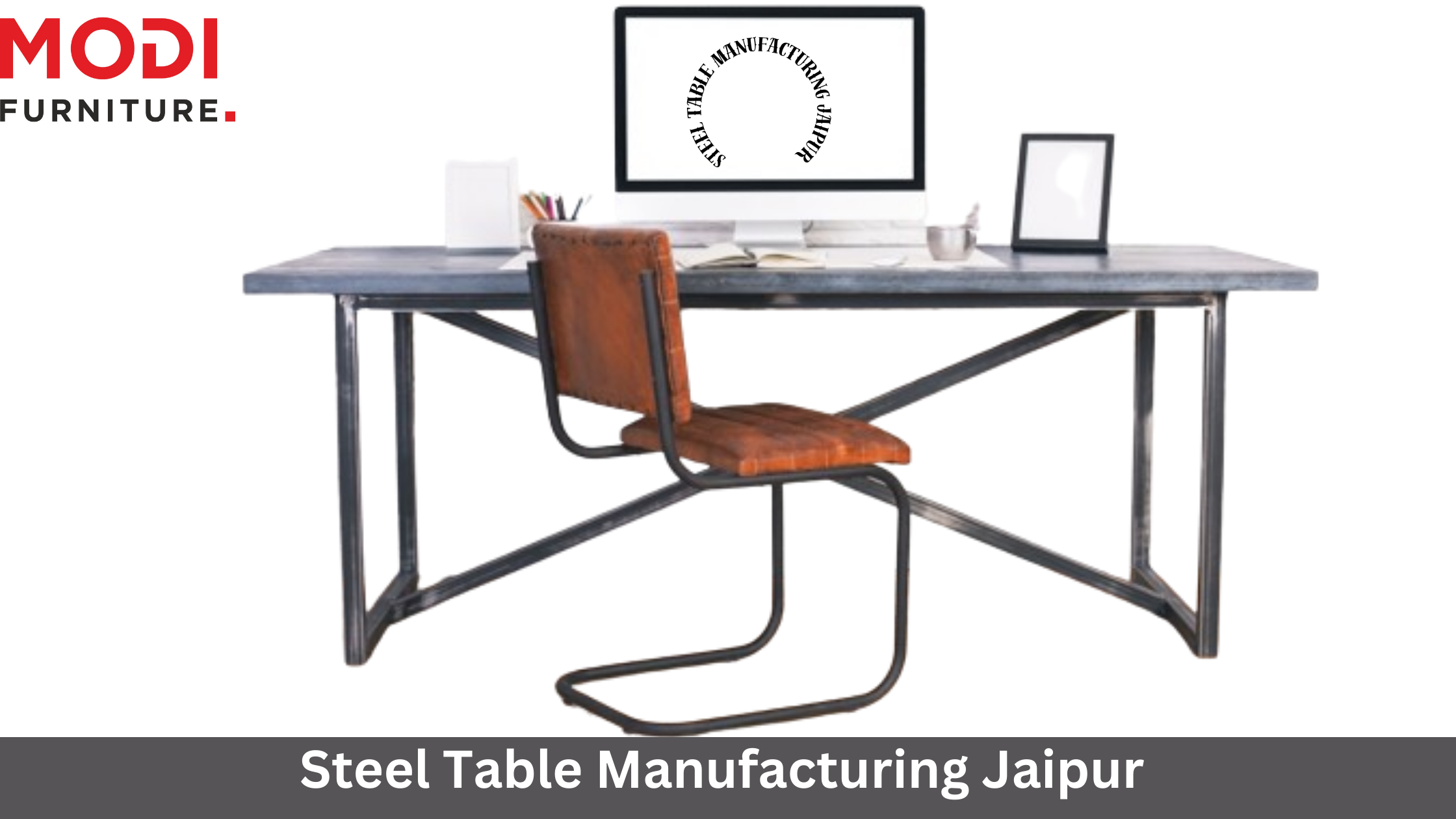 Steel Table Manufacturing Jaipur: Quality, Durability, and Style